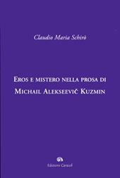 Eros e mistero nella prosa di Michail Alekseevi Kuzmin
