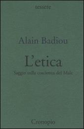 Etica. Saggio sulla coscienza del male