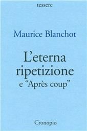 L' eterna ripetizione-Après coup