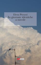 In giornate identiche a nuvole