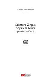Sopra la terra (poesie 1985-2015)