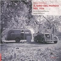 Il giro del mondo nel 1936 - Alain Daniélou, Raymond Bournier - Libro Casadeilibri 2007, Porte d'Oriente | Libraccio.it