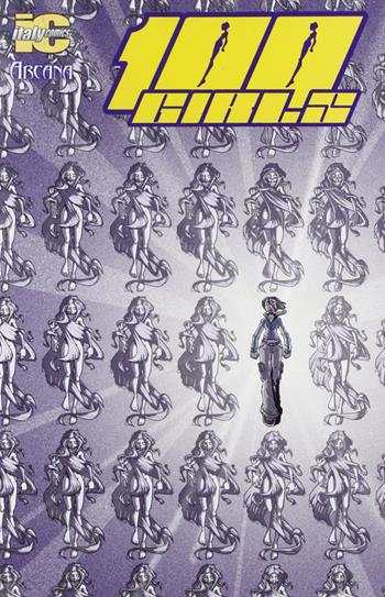 La prima ragazza. 100 girls. Vol. 1 - Adam Gallardo, Todd Demong - Libro Italycomics 2005 | Libraccio.it