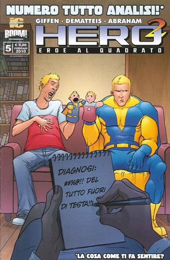 Hero squared. Eroe al quadrato. Vol. 5  - Libro Italycomics 2015 | Libraccio.it
