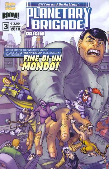 Planetary brigade. Origini. Vol. 3 - Keith Giffen, Jean Marc DeMatteis - Libro Italycomics 2015 | Libraccio.it