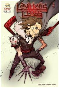 Leviticus cross. Vol. 3 - Seth Hays - Libro Italycomics 2008, Gli immaginari | Libraccio.it