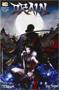 Drain. Vol. 1 - C. B. Cebulski, Sana Takeda - Libro Italycomics 2009 | Libraccio.it