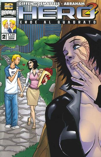 Hero squared. Eroe al quadrato. Vol. 2  - Libro Italycomics 2015 | Libraccio.it