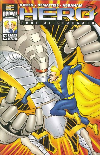 Hero squared. Eroe al quadrato. Vol. 3  - Libro Italycomics 2015 | Libraccio.it