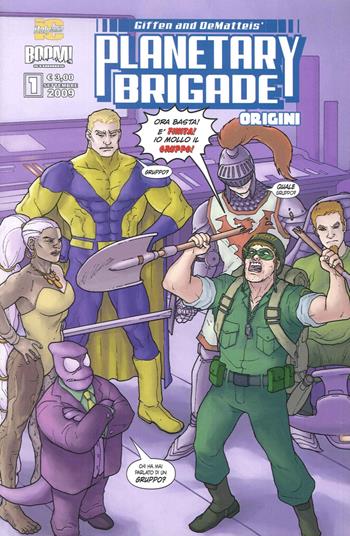 Planetary brigade. Origini. Vol. 1  - Libro Italycomics 2015 | Libraccio.it