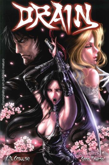 Drain - C. B. Cebulski, Sana Takeda - Libro Italycomics 2015 | Libraccio.it