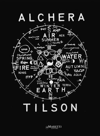 Tilson Joe. Note per Alchera. Ediz. illustrata - Arturo Carlo Quintavalle, Roberto Sanesi, Joe Tilson - Libro Maretti Editore 2014 | Libraccio.it