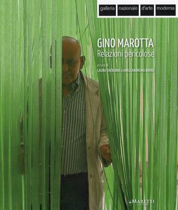 Gino Marotta. Relazioni pericolose. Ediz. multilingue - Gino Marotta - Libro Maretti Editore 2012 | Libraccio.it