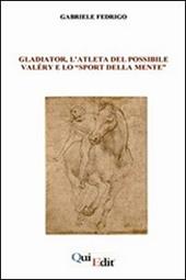 Gladiator, l'atleta del possibile. Valéry e lo «sport della mente»