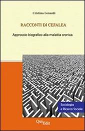 Racconti di cefalea. Approccio biografico alla malattia cronica