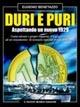 Duri e puri. Aspettando un nuovo 1929 - Eugenio Benetazzo - Libro Il Nuovo Mondo 2006 | Libraccio.it