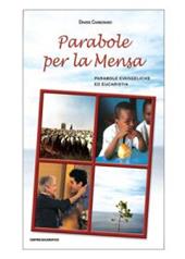 Parabole per la mensa. Parabole evangeliche ed Eucaristia