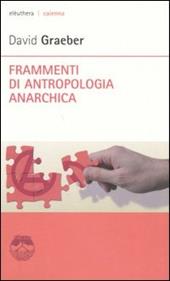 Frammenti di antropologia anarchica