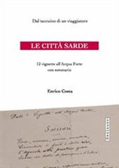 Le città sarde. Dal taccuino di un viaggiatore, 12 vignette all'acqua forte