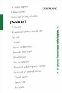 Zum pa pa. 6° concorso letterario - Dario Benvenuti, Silvia Serafi, Francesco Camattini - Libro Mediando 2012, Carta dannata | Libraccio.it