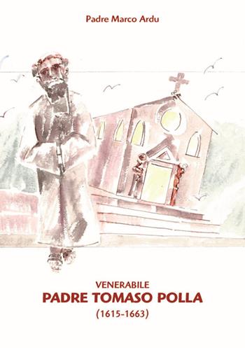 Padre Tomaso Polla (1615-1663) - Marco Ardu - Libro Mediando 2013 | Libraccio.it