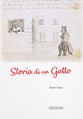 Storia di un gatto (rist. anast. 1863) - Enrico Costa - Libro Mediando 2019, Scritt'inediti | Libraccio.it