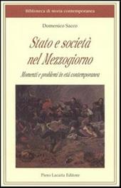 Stato e società nel Mezzogiorno. Momenti e problemi in età contemporanea