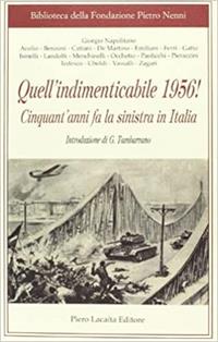Quell'indimenticabile 1956!  - Libro Lacaita 2006 | Libraccio.it