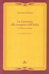 La Germania alla conquista dell'Italia. La finanza errante