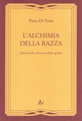 L' alchimia della razza. Julius Evola e la razza dello spirito