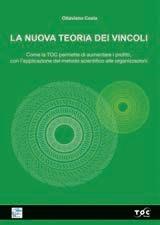 La nuova teoria dei vincoli. Come la TOC permette di aumentare i profitti - Ottaviano Costa - Libro Editoriale Delfino 2009 | Libraccio.it