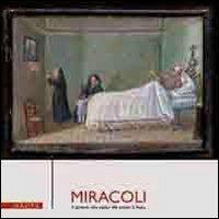 Miracoli. Il patrimonio votivo popolare della provincia di Messina  - Libro Magika 2007, Domino | Libraccio.it