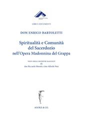 Spiritualità e comunità del sacerdozio nell'Opera Madonnina del Grappa