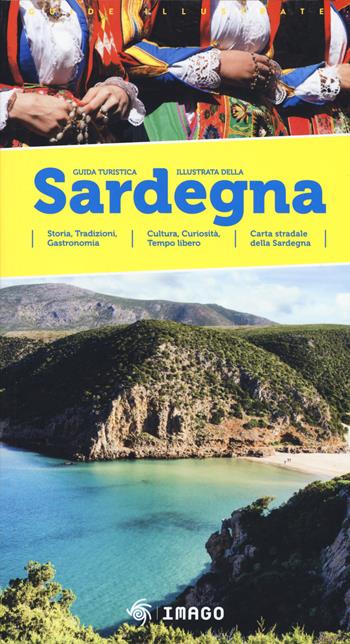 Guida illustrata della Sardegna - Giulio Concu - Libro Imago 2019, Illustrati | Libraccio.it