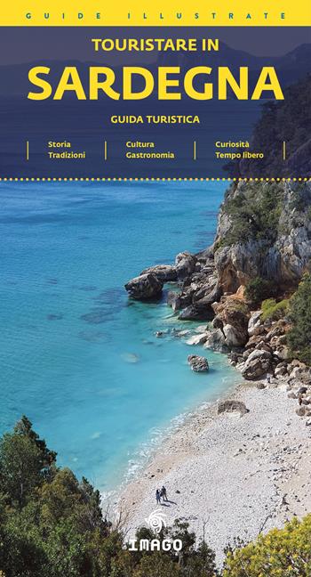 Touristare in Sardegna. Guida turistica  - Libro Imago 2023, Guide | Libraccio.it