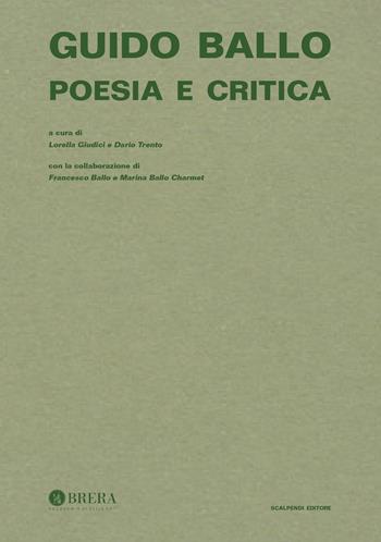 Guido Ballo. Poesia e critica  - Libro Scalpendi 2020, Acta studiorum | Libraccio.it