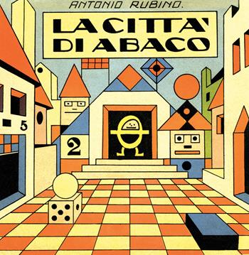 La città di Abaco. Ediz. illustrata - Antonio Rubino - Libro Scalpendi 2015, Bibliotechina prescolastica | Libraccio.it