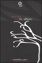 Io, albero