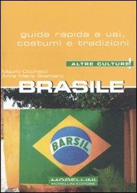 Brasile - Mauro Cicchetti, Anna M. Scarparo - Libro Morellini 2007, Altre culture | Libraccio.it