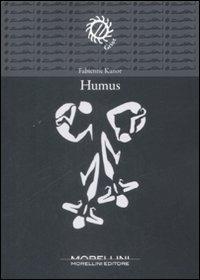 Humus - Fabienne Kanor - Libro Morellini 2009, Griot | Libraccio.it