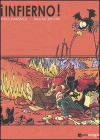 iInfierno! - Silvia Ziche, Tito Faraci - Libro Edizioni BD 2006, Alta fedeltà | Libraccio.it