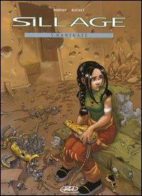Kamikaze. Sillage. Vol. 5 - Jean-David Morvan, Philippe Buchet - Libro Edizioni BD 2006 | Libraccio.it