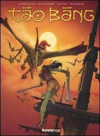 Tao Bang  - Libro Edizioni BD 2006, Francophone | Libraccio.it