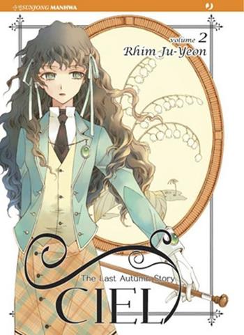 Ciel. Vol. 2 - Ju-Yeon Rhim - Libro Edizioni BD 2011, J-POP | Libraccio.it