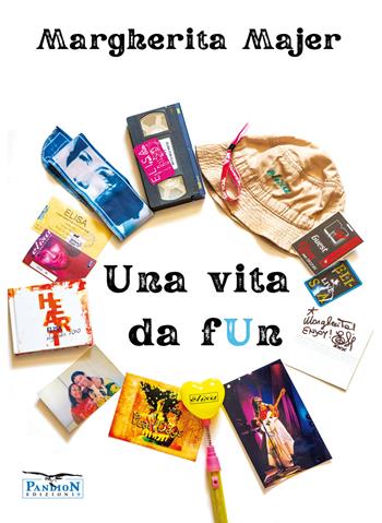 Una vita da fun - Margherita Majer - Libro Pandion Edizioni 2022 | Libraccio.it