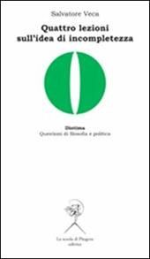Quattro lezioni sull'idea di incompletezza
