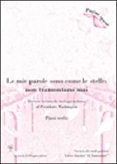 Le mie parole sono come le stelle. Non tramontano mai. Lettera inviata da un capo indiano al presidente Washington. Passi scelti