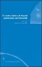 Il centro storico di Napoli patrimonio dell'umanità