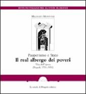 Pauperismo e Stato. Il real albergo dei poveri. Vita dell'opera (Napoli, 1751-1951)