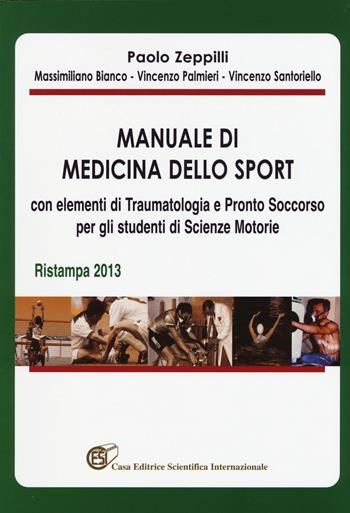 Manuale di medicina dello sport con elementi di traumatologia e pronto soccorso per gli studenti di scienze motorie  - Libro CESI 2013 | Libraccio.it